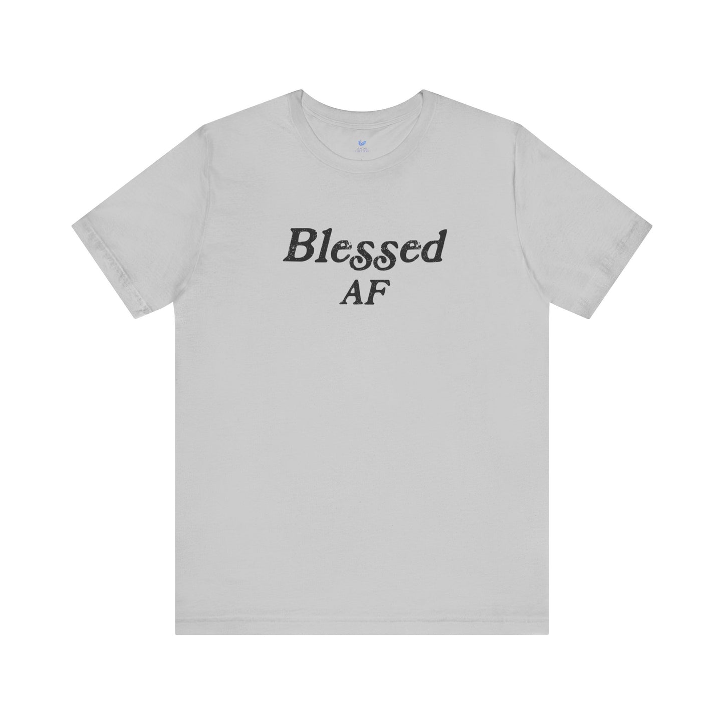 Blessed AF Unisex Short Sleeve T-shirt
