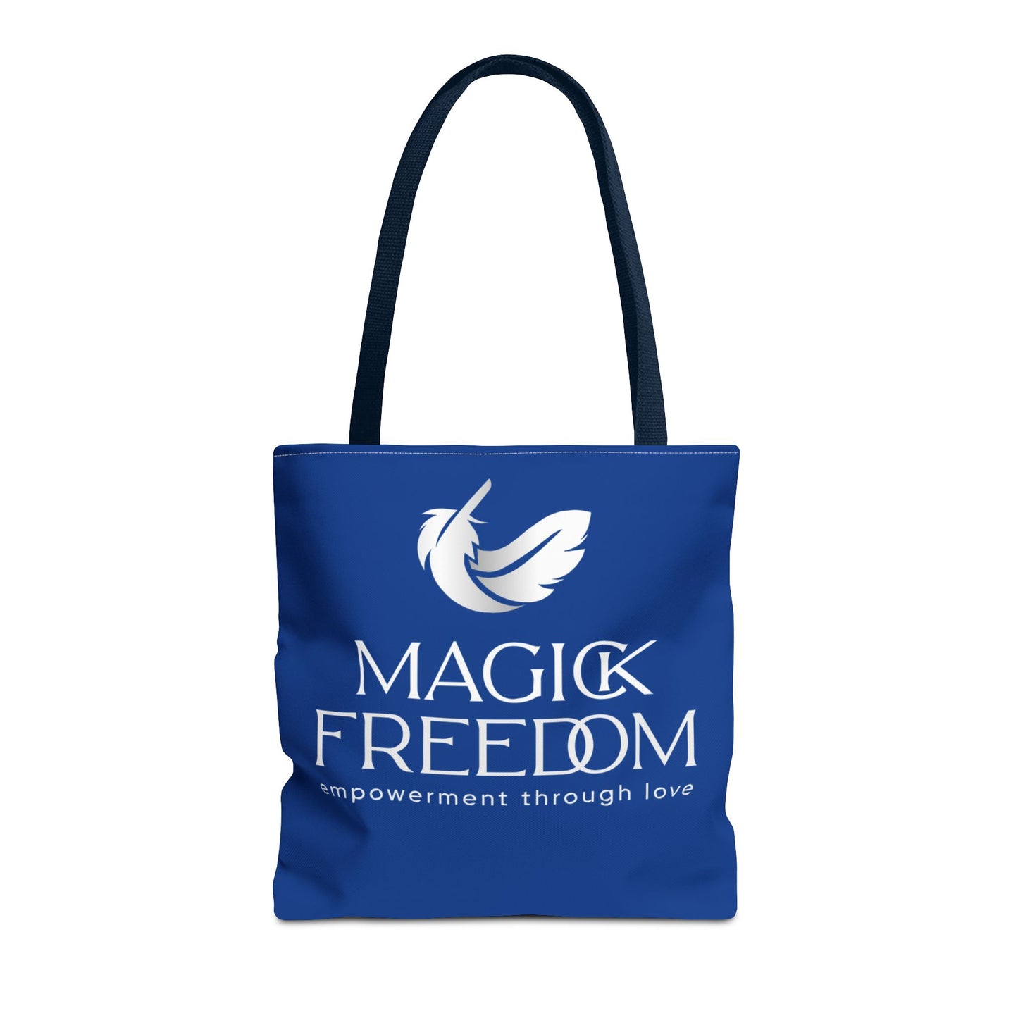 Magic Freedom, Empowerment Through Love Tote Bag