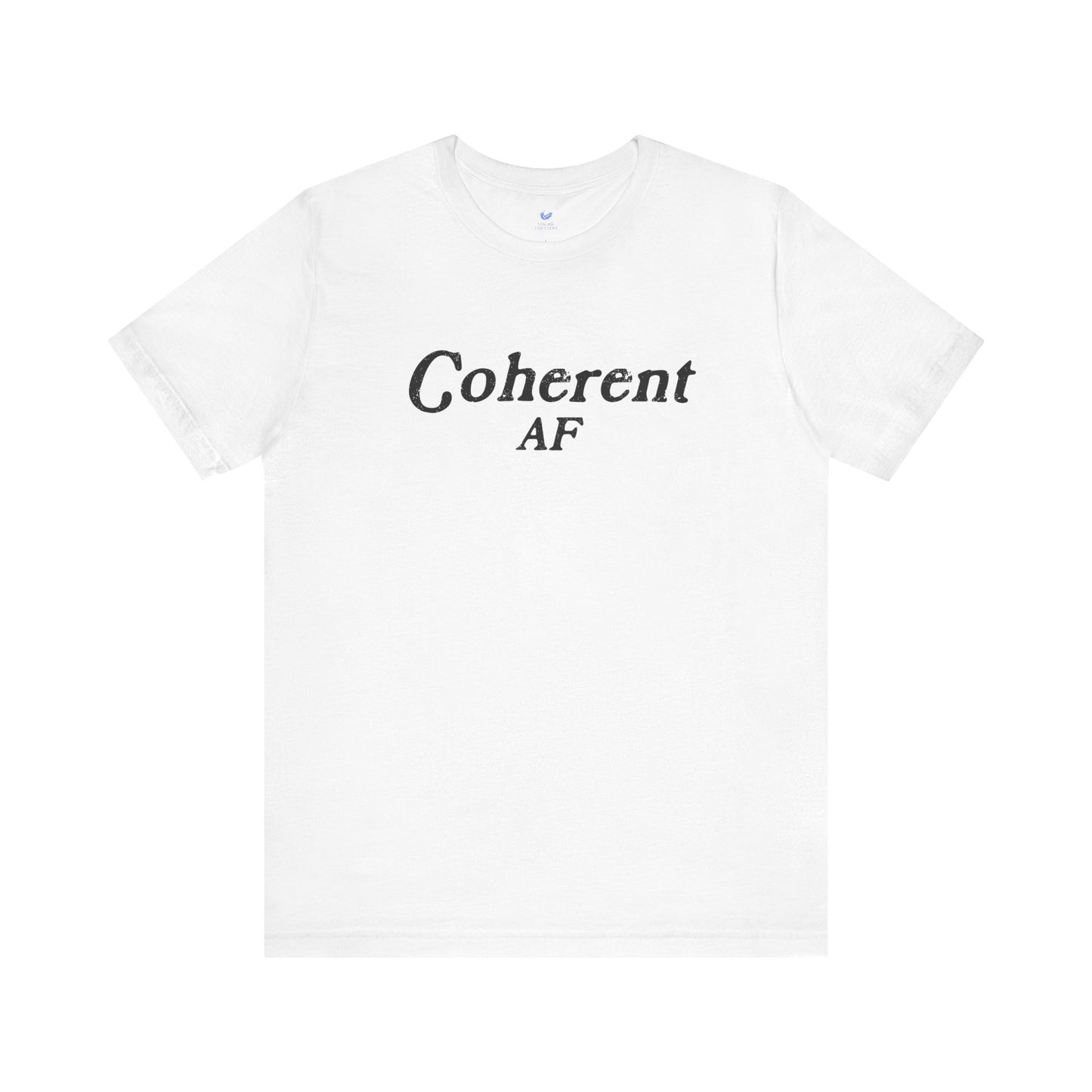Coherent AF Unisex Short Sleeve T-shirt