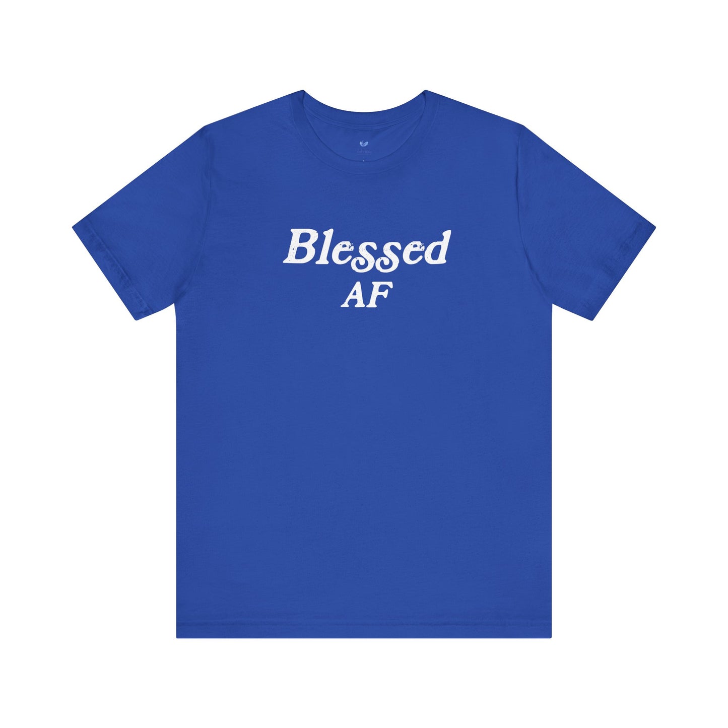 Blessed AF Unisex Short Sleeve T-shirt