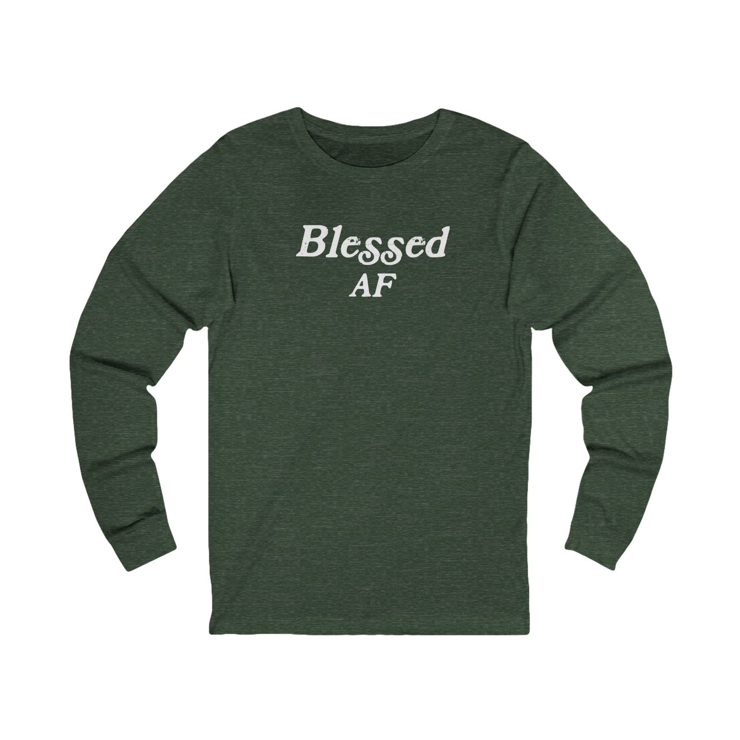 Blessed AF Unisex Long Sleeve T-shirt