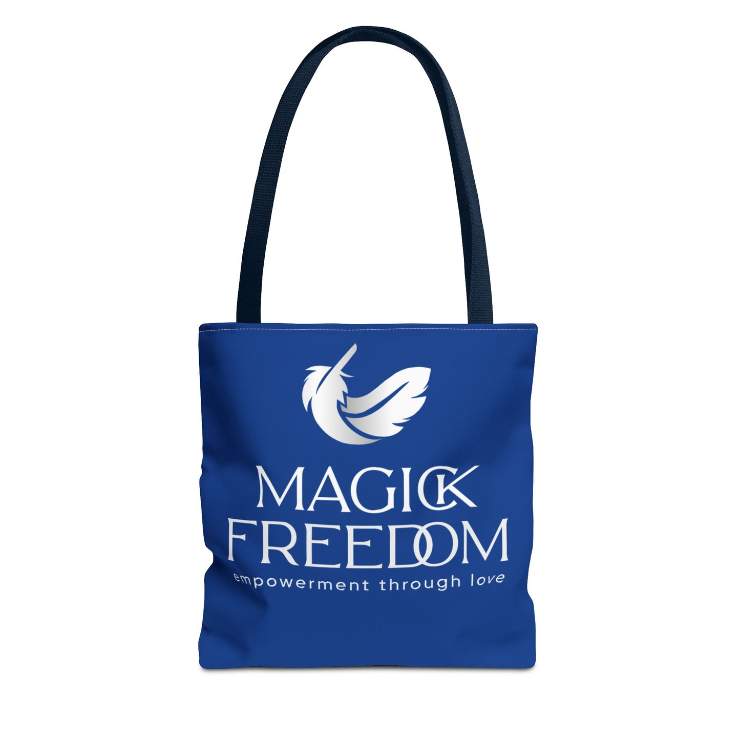 Magic Freedom, Empowerment Through Love Tote Bag