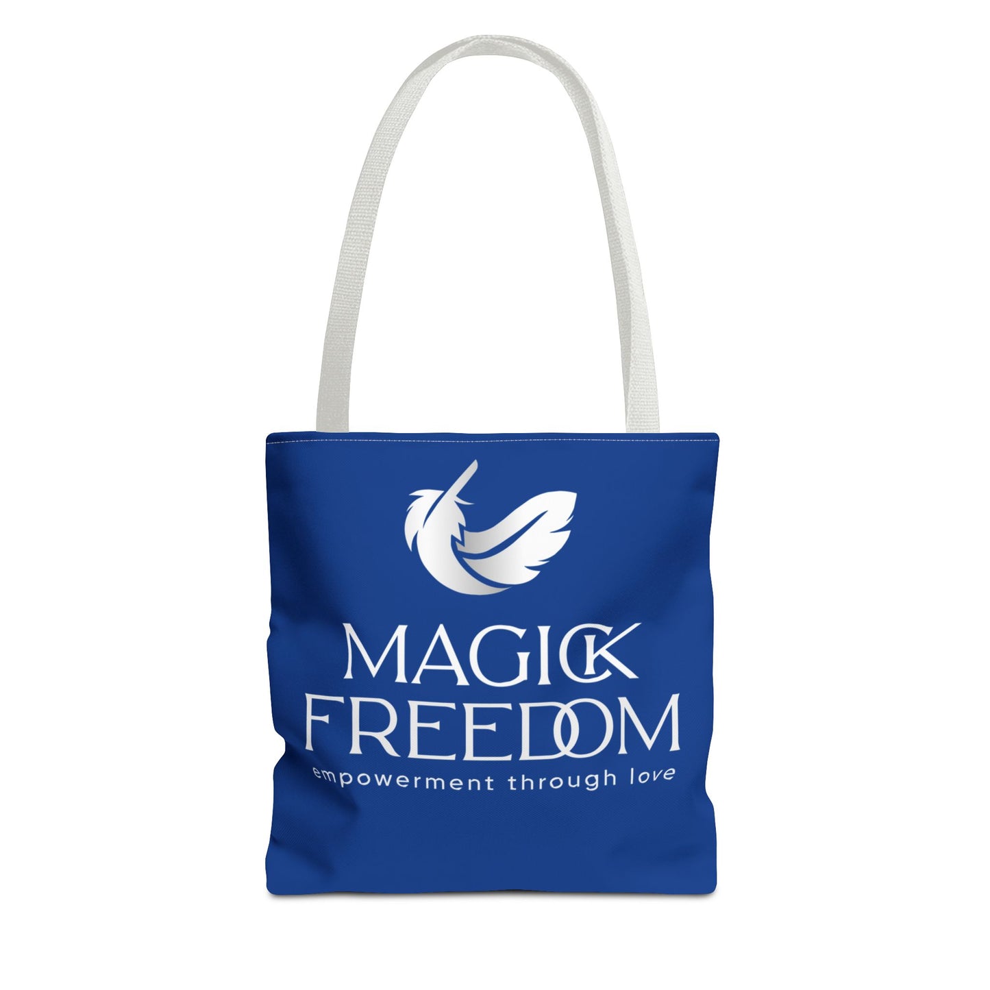 Magic Freedom, Empowerment Through Love Tote Bag