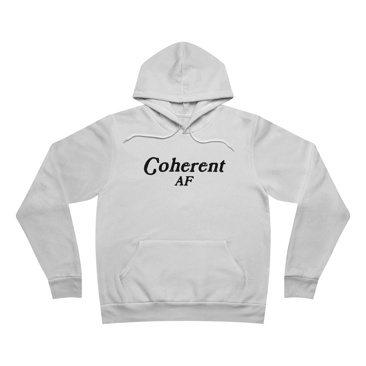 Coherent AF Unisex Hoodie Sweatshirt