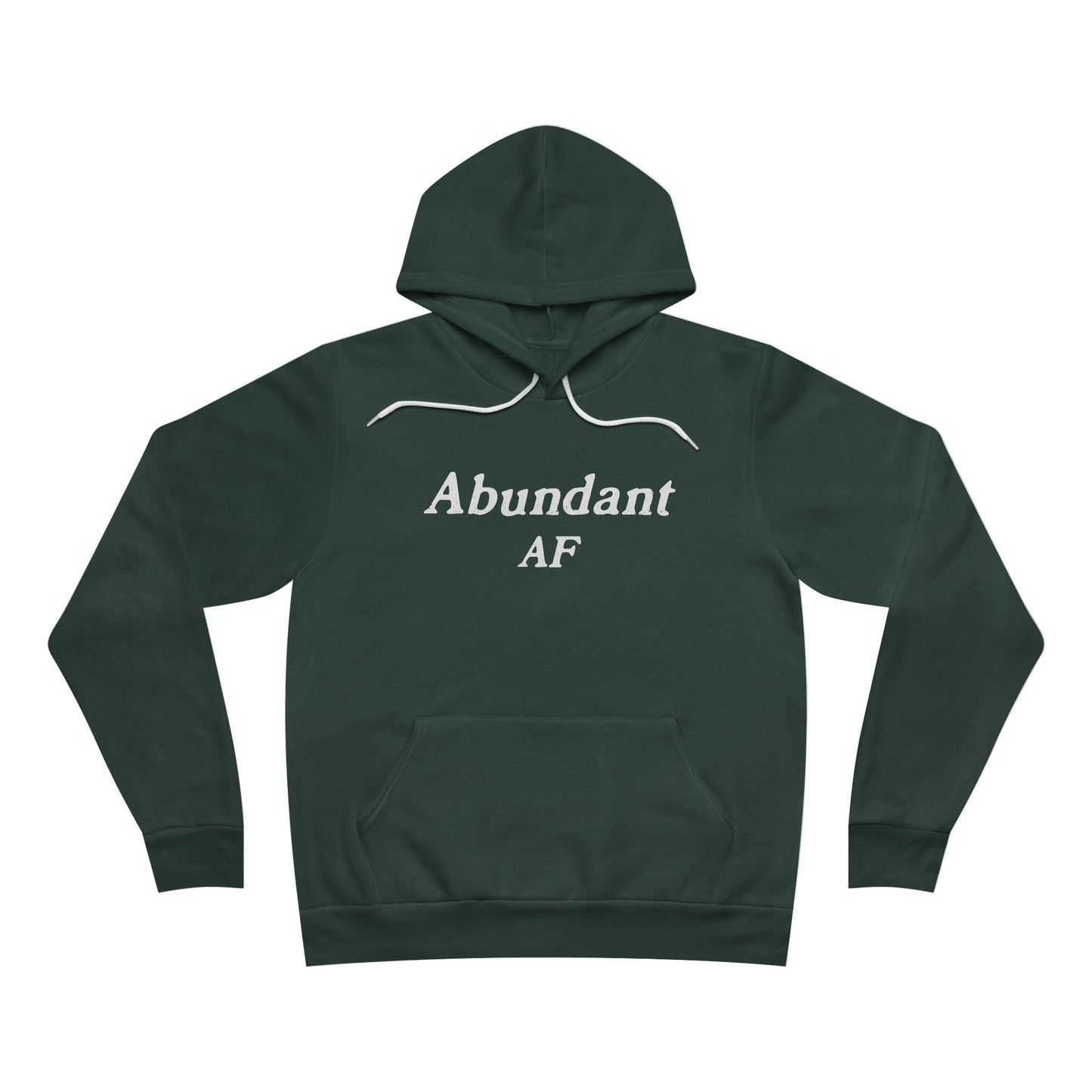 Abundant AF Unisex Hoodie Sweatshirt
