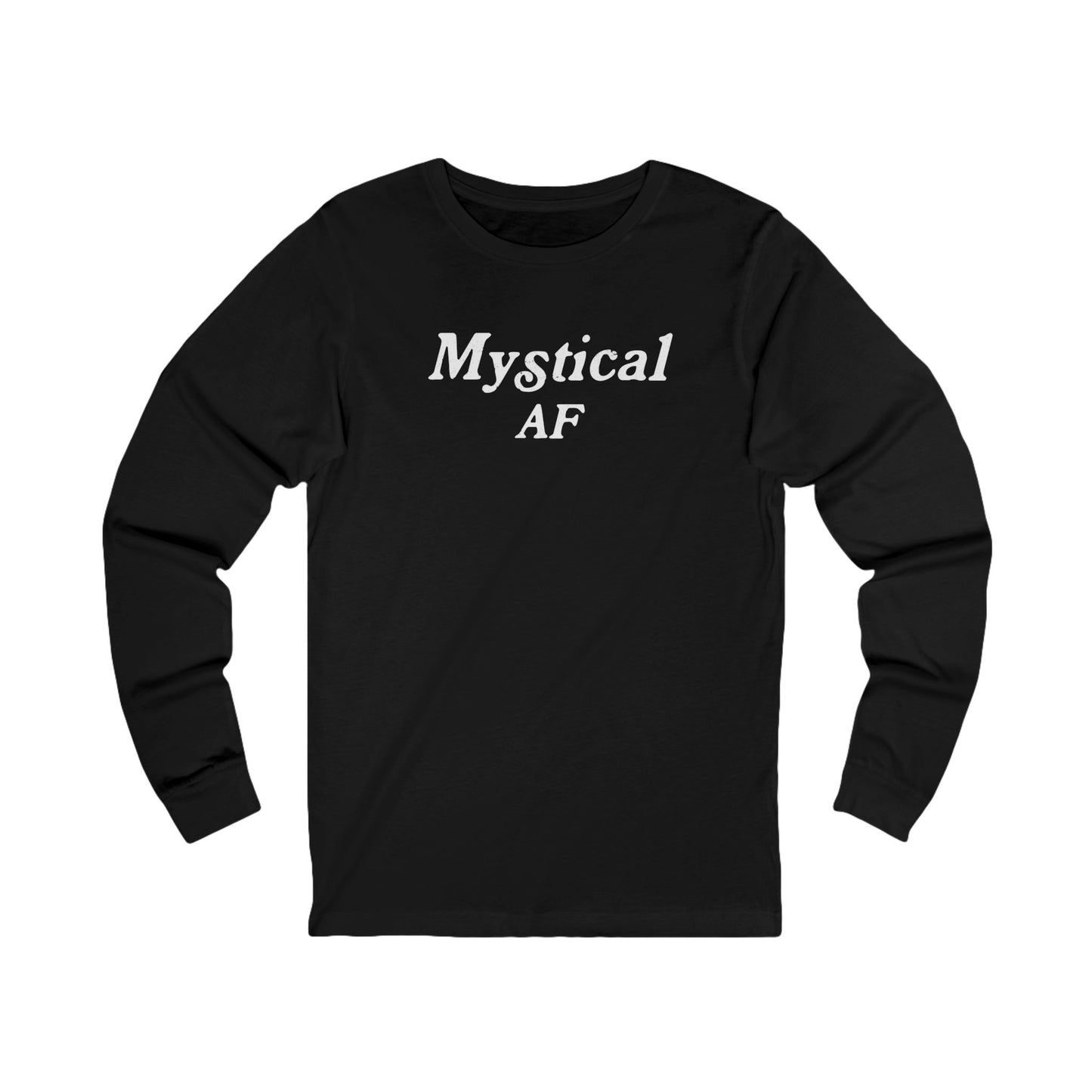 Mystical AF Unisex Long Sleeve T-shirt