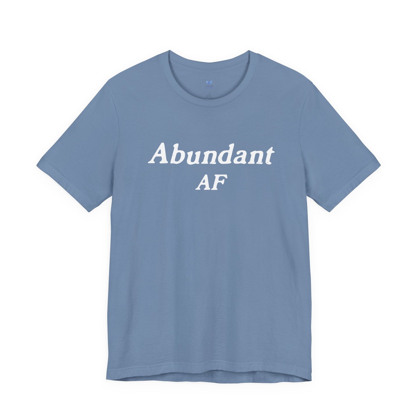 Abundant AF Unisex Short Sleeve T-shirt
