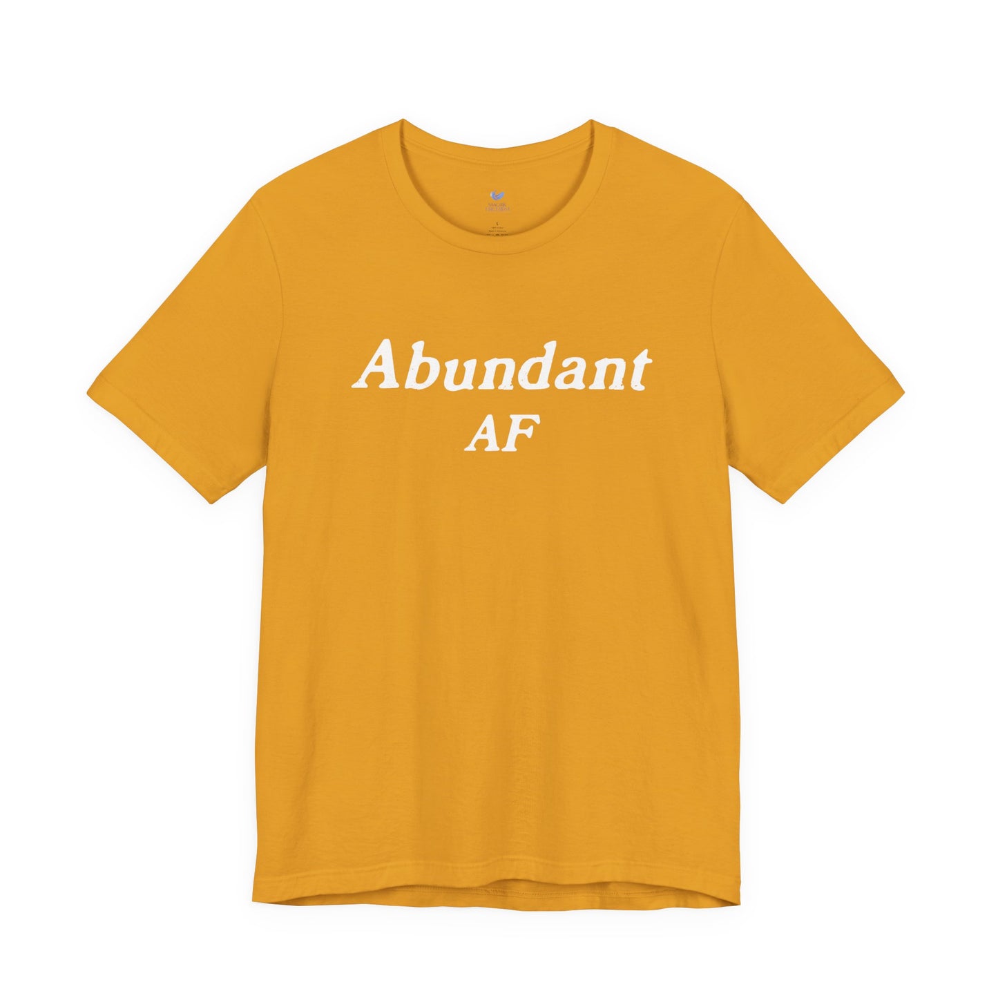 Abundant AF Unisex Short Sleeve T-shirt