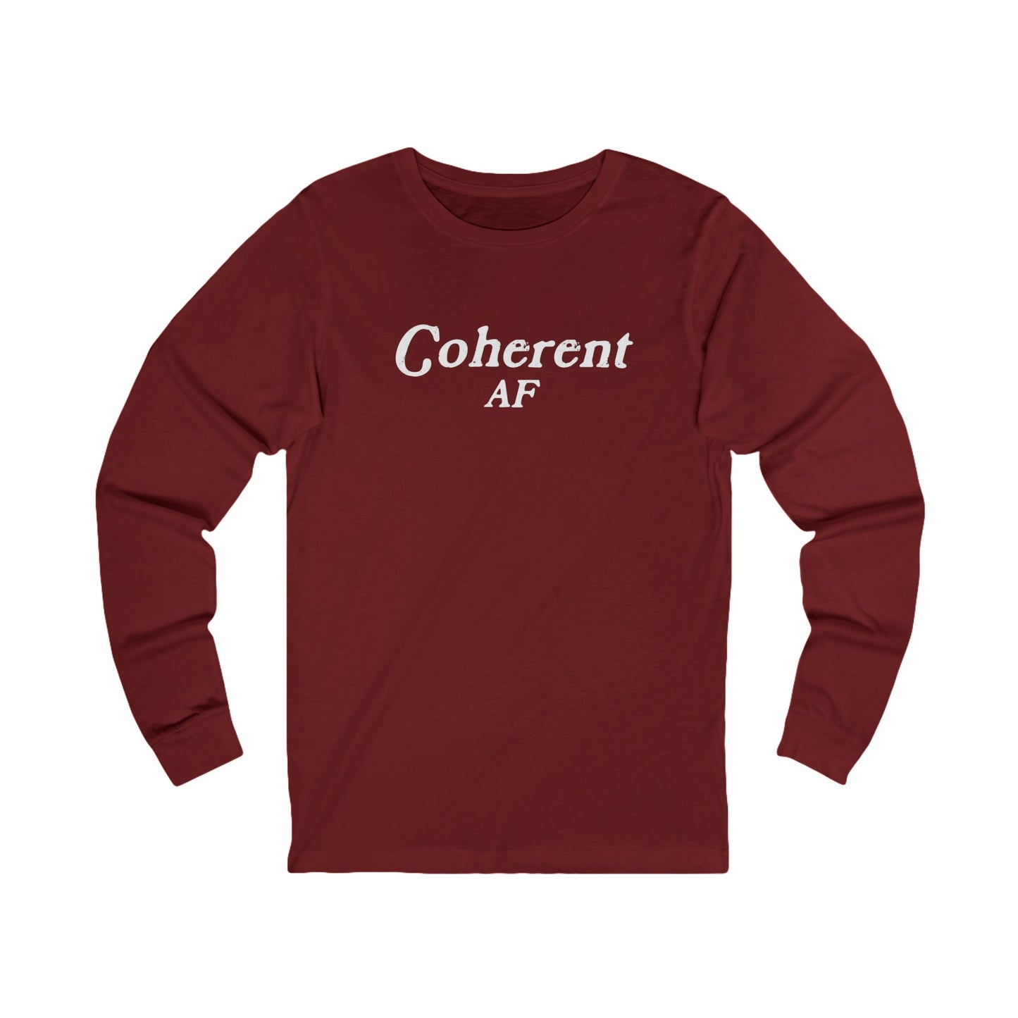 Coherent AF Unisex Long Sleeve T-shirt
