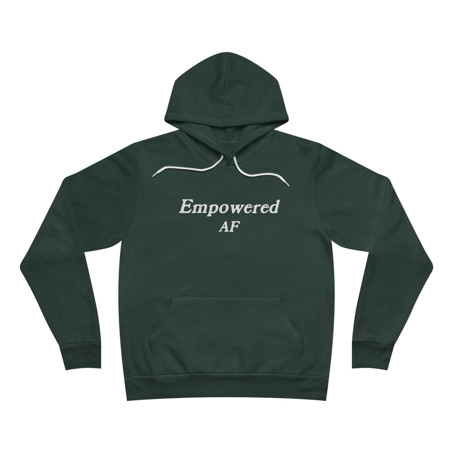 Empowered AF Unisex Hoodie Sweatshirt