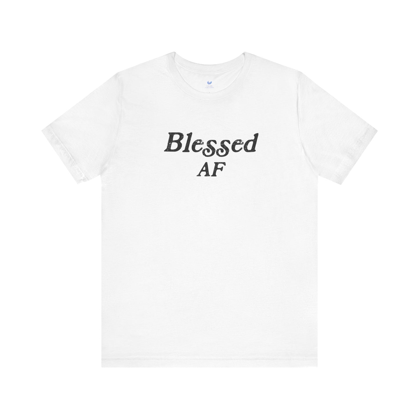Blessed AF Unisex Short Sleeve T-shirt