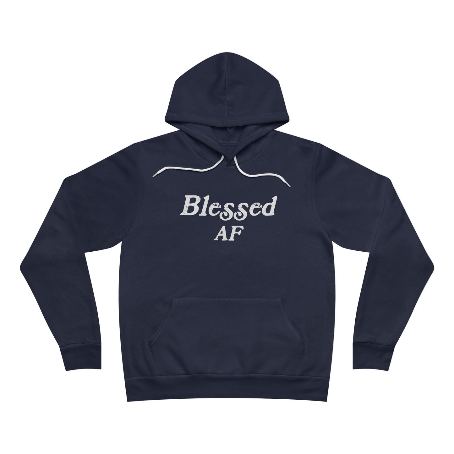 Blessed AF Unisex Hoodie Sweatshirt