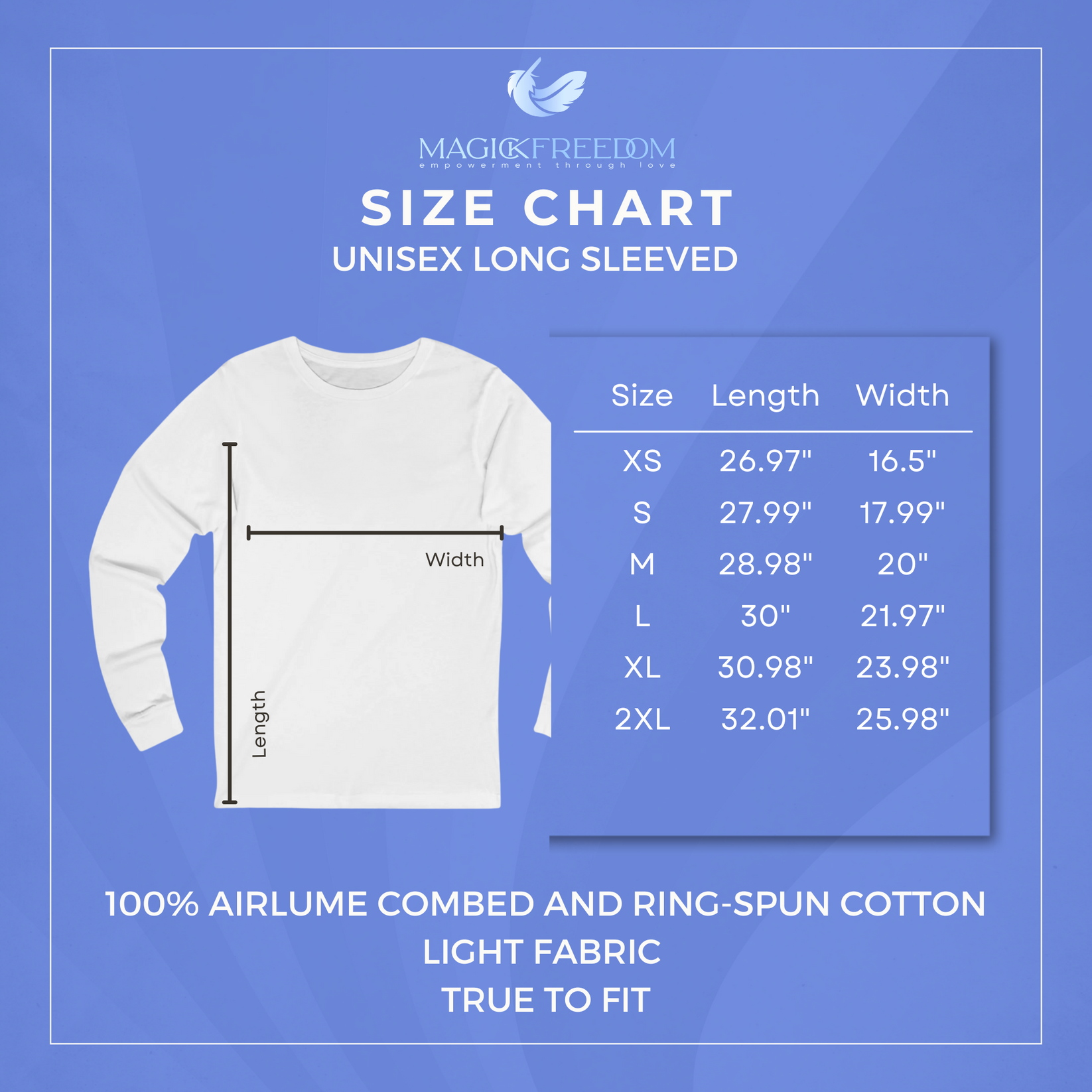 Size Chart.  100% airlume combed and ring-spun cotton, light fabric, true to fit.
Sizes (in inches, Length x Width):
XS 26.97 x 16.5
S 27.99 x 17.99
M 28.98 x 20
L 30 x 21.97
XL 30.98 x 23.98
2XL 32.01 x 25.98