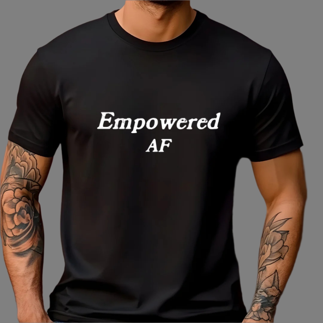 Model wearing a crew neck t-shirt with Empowered AF printed in block letters and centered on the chest.
Wear it, own it, live it.