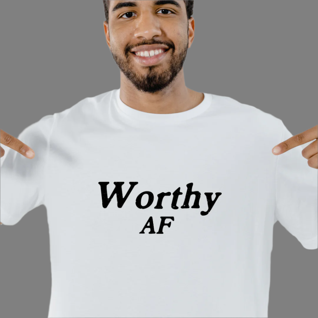 Model wearing a crew neck t-shirt with Worthy AF printed in block letters and centered on the chest.
Wear it, own it, live it.