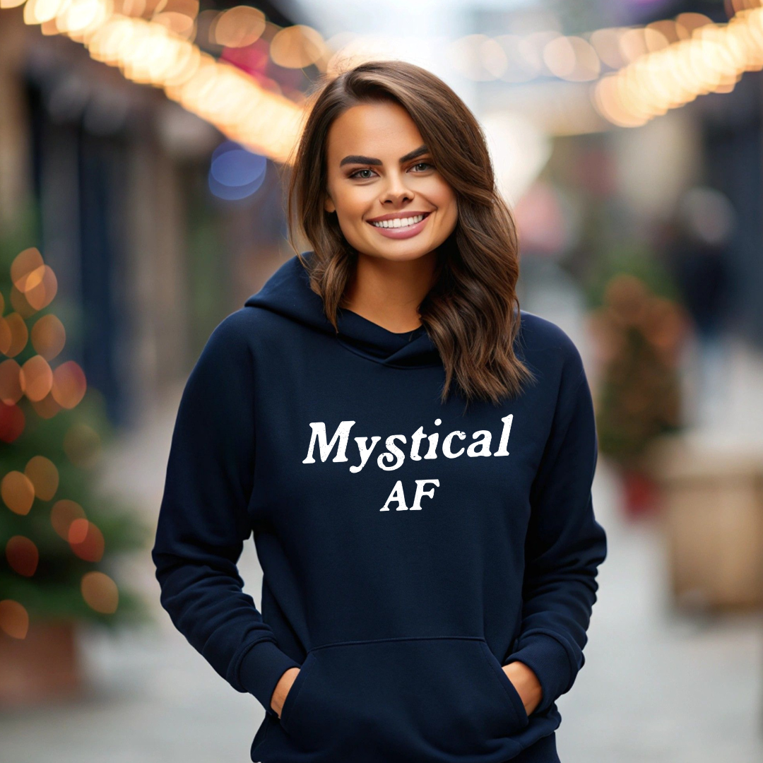 Model wearing a hoodie with Mystical AF printed in block letters and centered on the chest.
Wear it, own it, live it.
